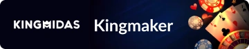 KINGMAKER